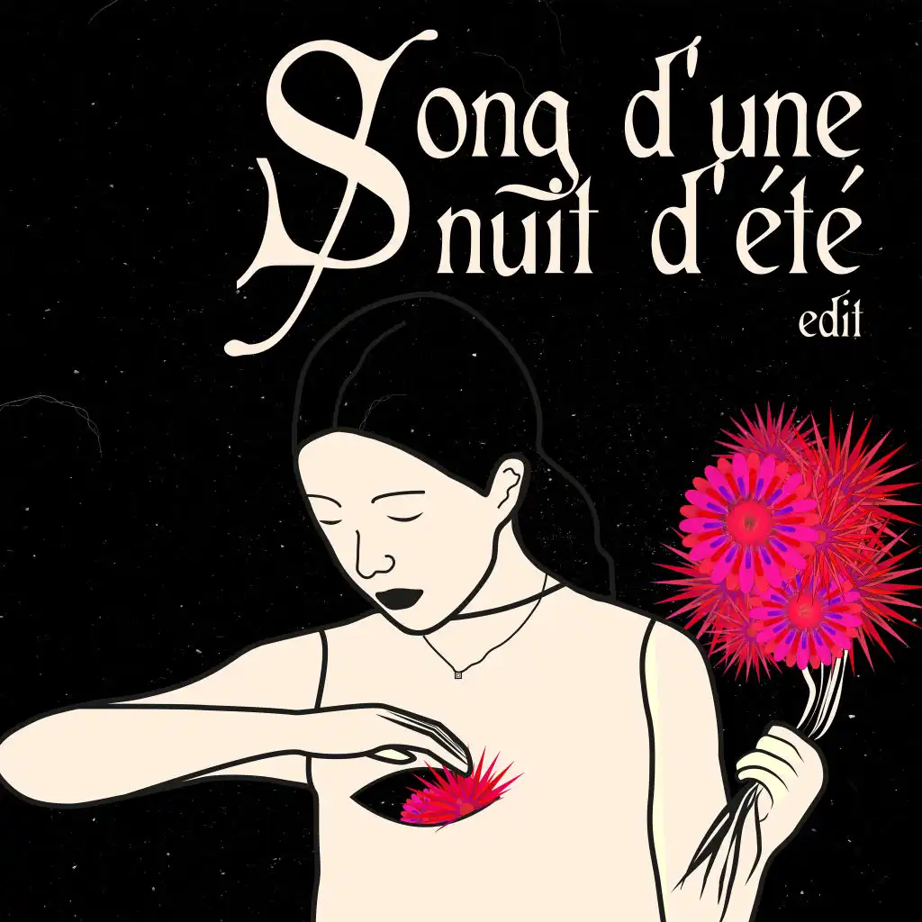 Song d'une nuit d'été (Edit)