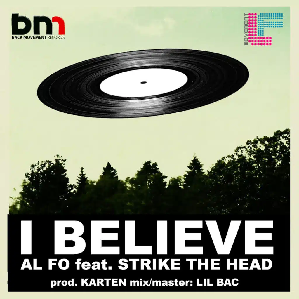 I Believe (feat. Strike The Head)