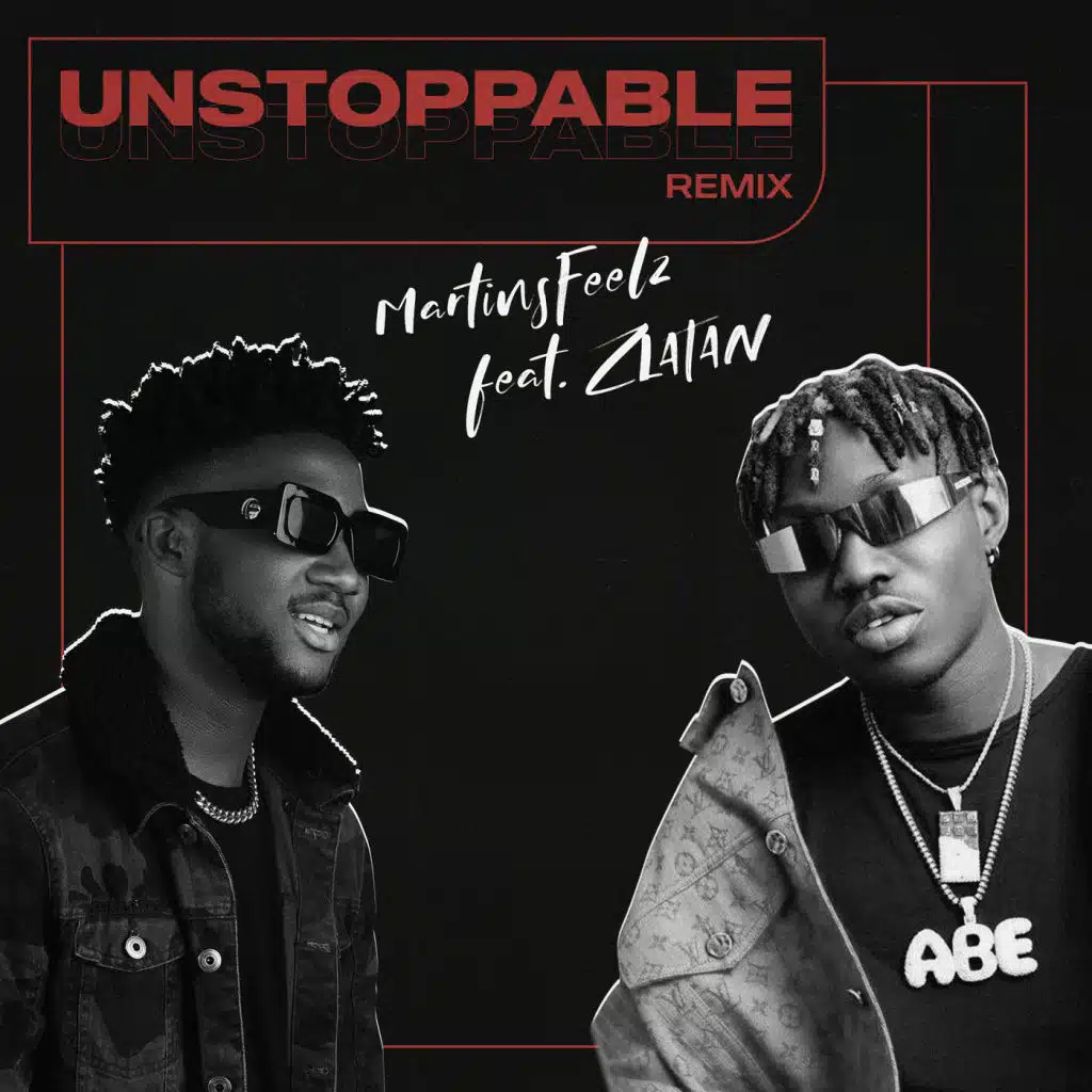 Unstoppable (Remix) [feat. ZLATAN]