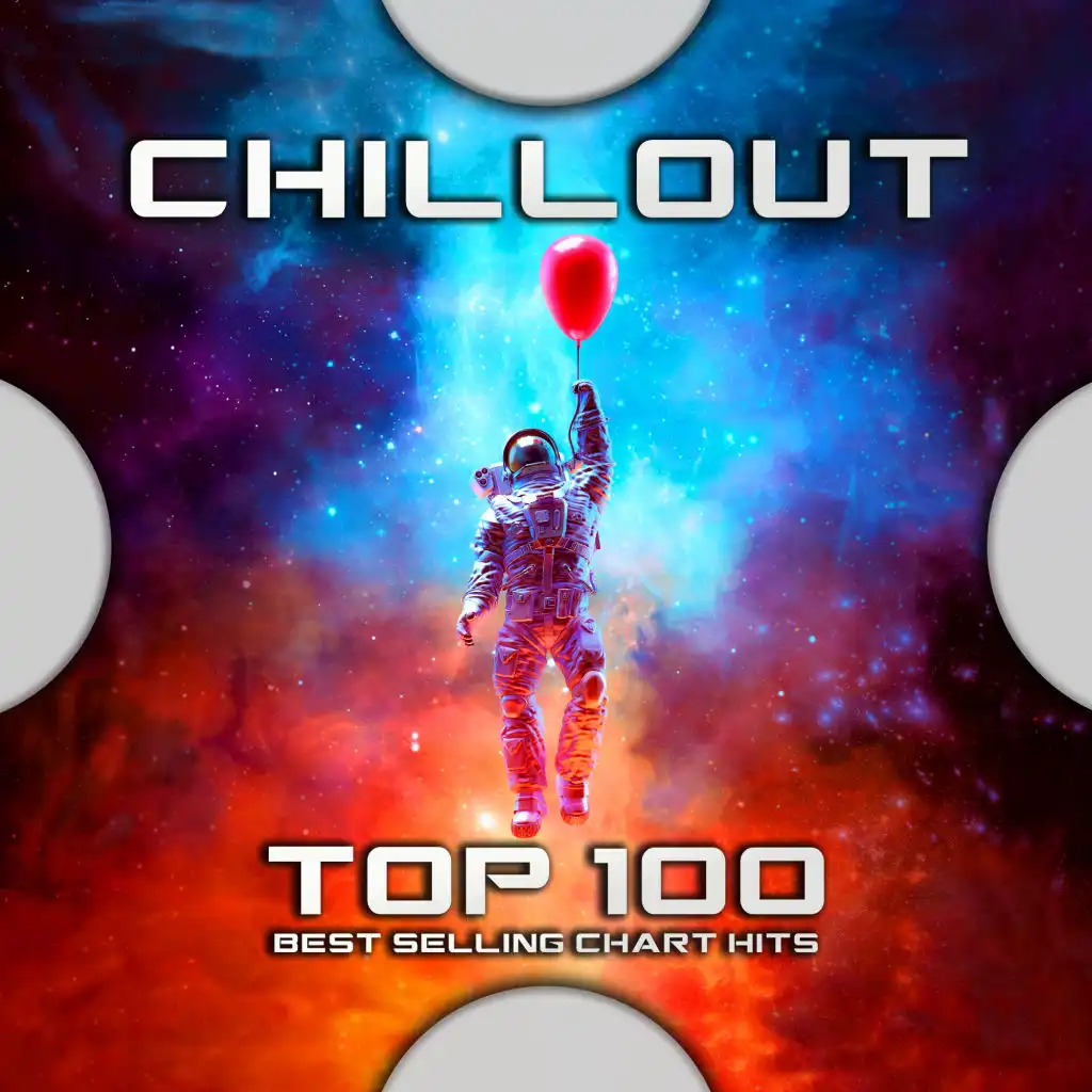 Chillout Top 100 Best Selling Chart Hits