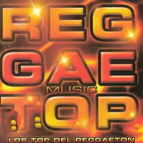 Reggae Muisc Top. Los Top del Reggaeton