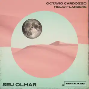 Seu Olhar (feat. PC Guimarães, Camila Rocha, Leonardo Marques, Gabriel Bruce & Marina Sena)