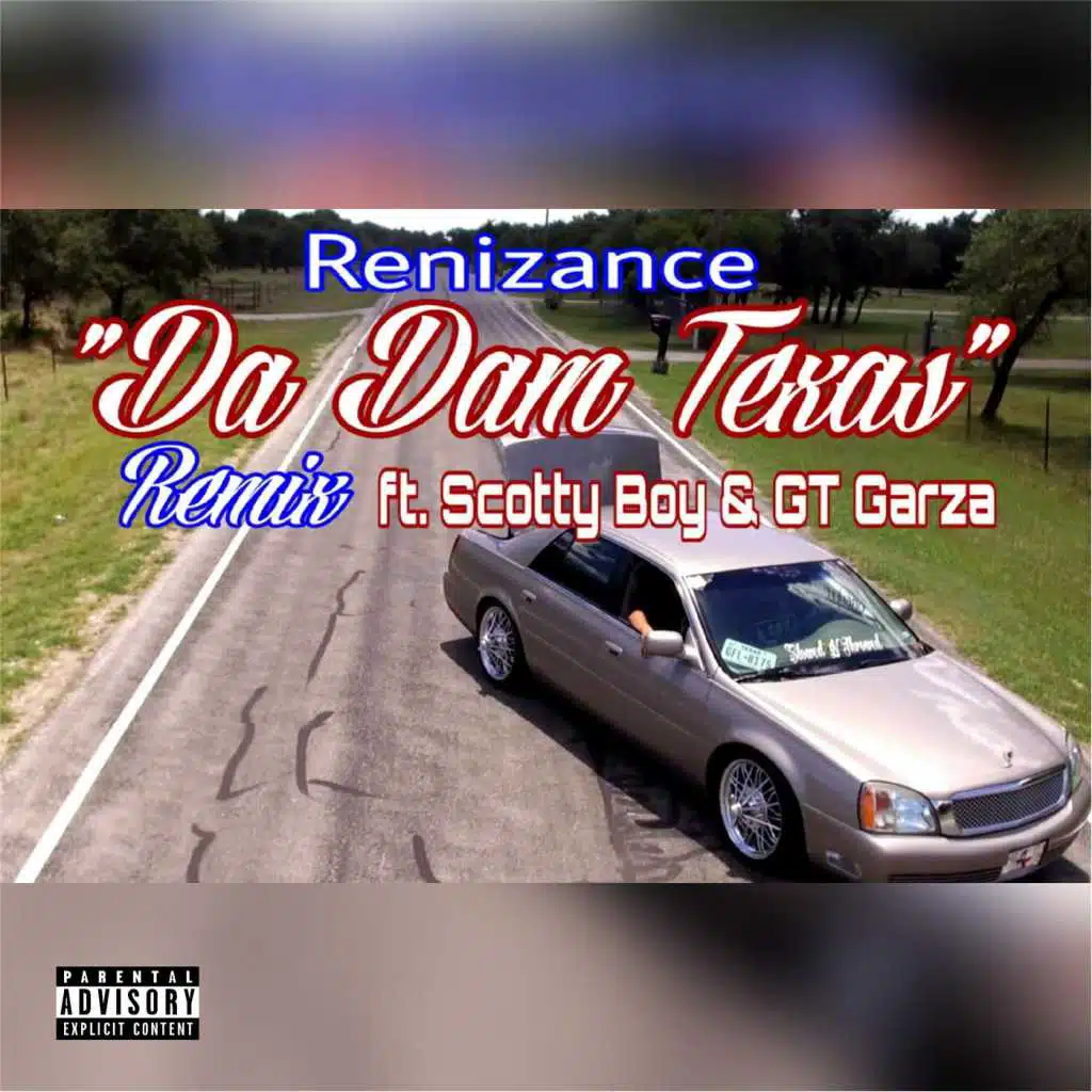 Da Dam Texas (Remix) [feat. Immortal Soldierz, Scotty Boy & GT Garza]