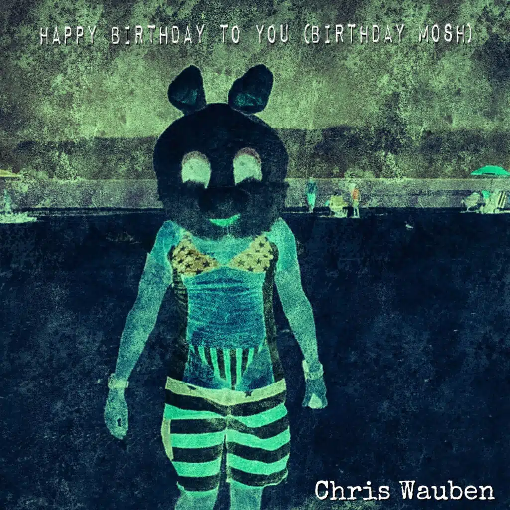 Happy Birthday to You (Birthday Mosh)