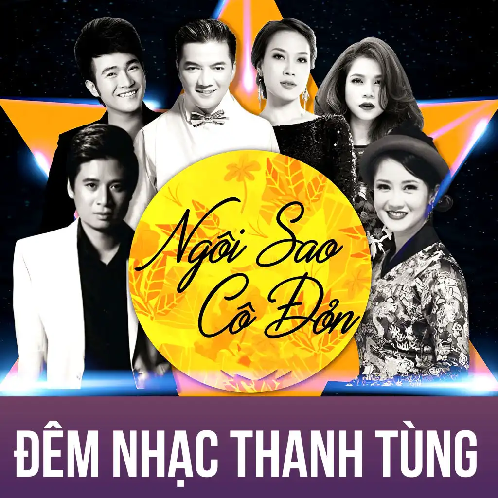 Đêm nhạc Thanh Tùng - Ngôi sao cô đơn