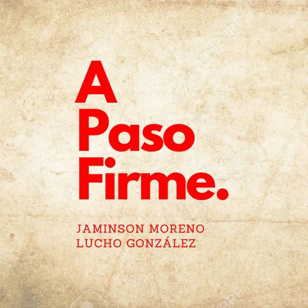 A Paso Firme