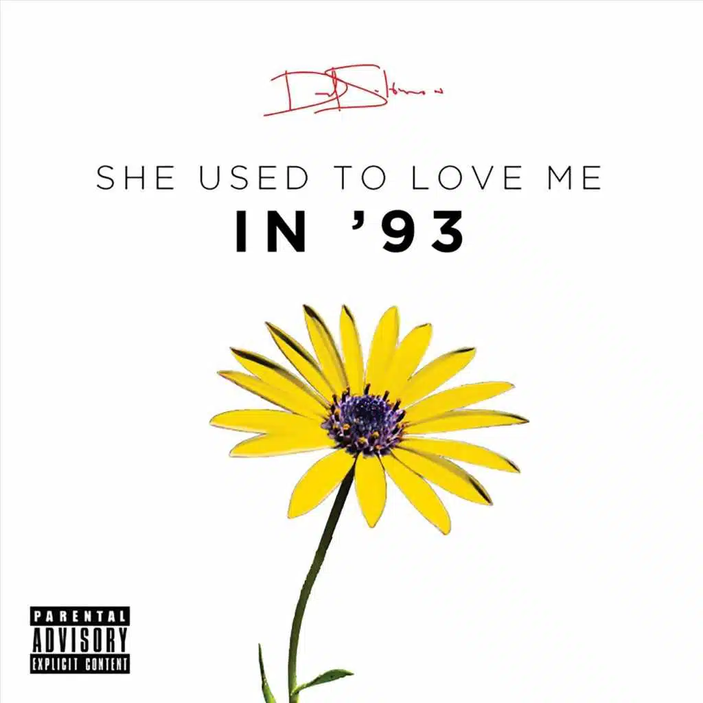 She Used to Love Me in '93