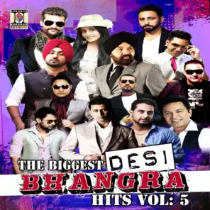 The Biggest Desi Bhangra Hits, Vol. 5