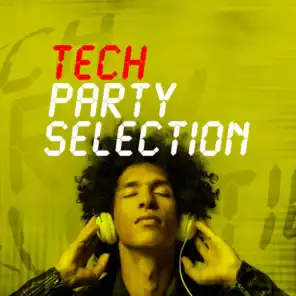 Tech Party Selection