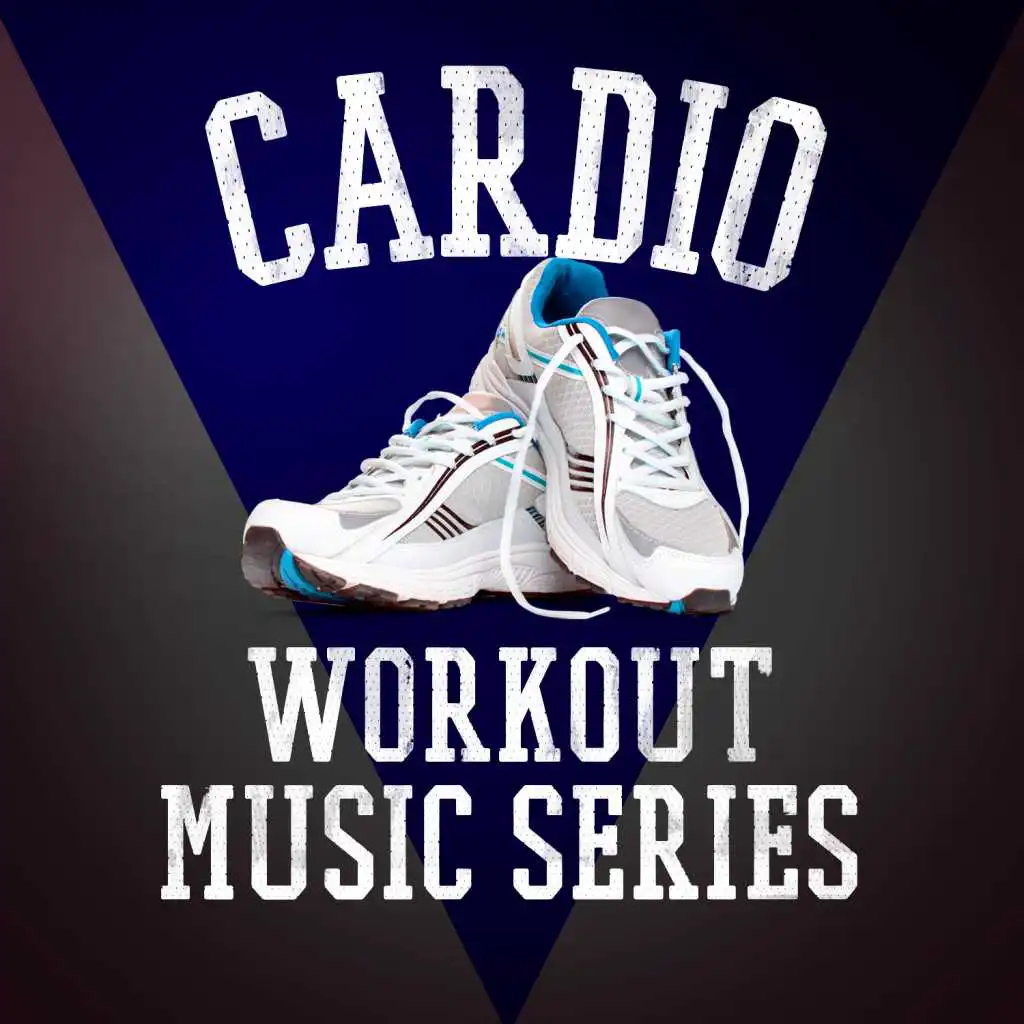 Cardio Workout Music Series