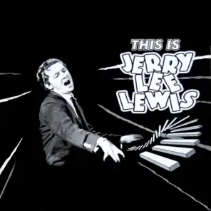 This Is, Jerry Lee Lewis