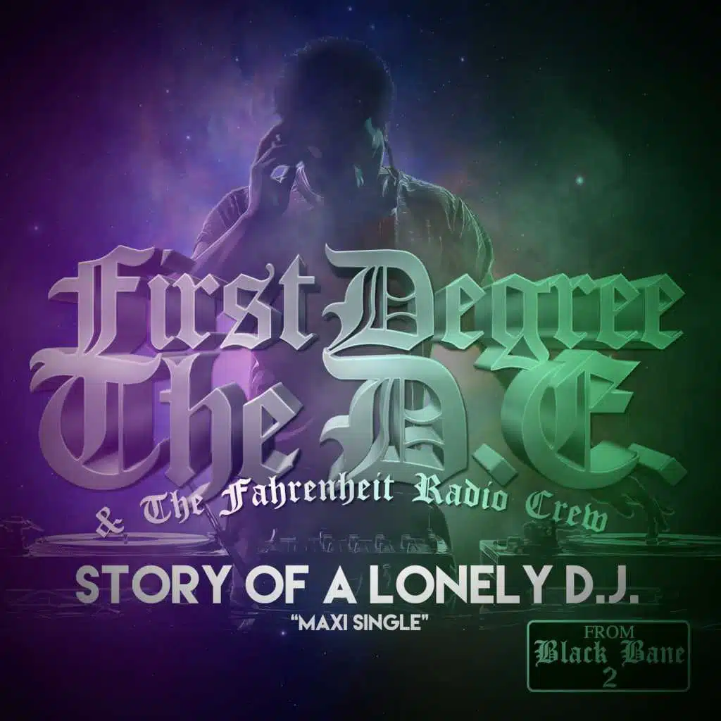 Story of a Lonely D.J. (Remix) [feat. The Fahrenheit Radio Crew]