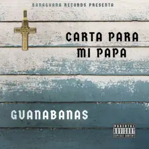 Carta Para Mi Papa (feat. Raul Banaguana & Noriega)