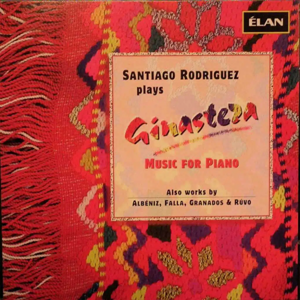Santiago Rodriguez Plays Ginastera and Other Works