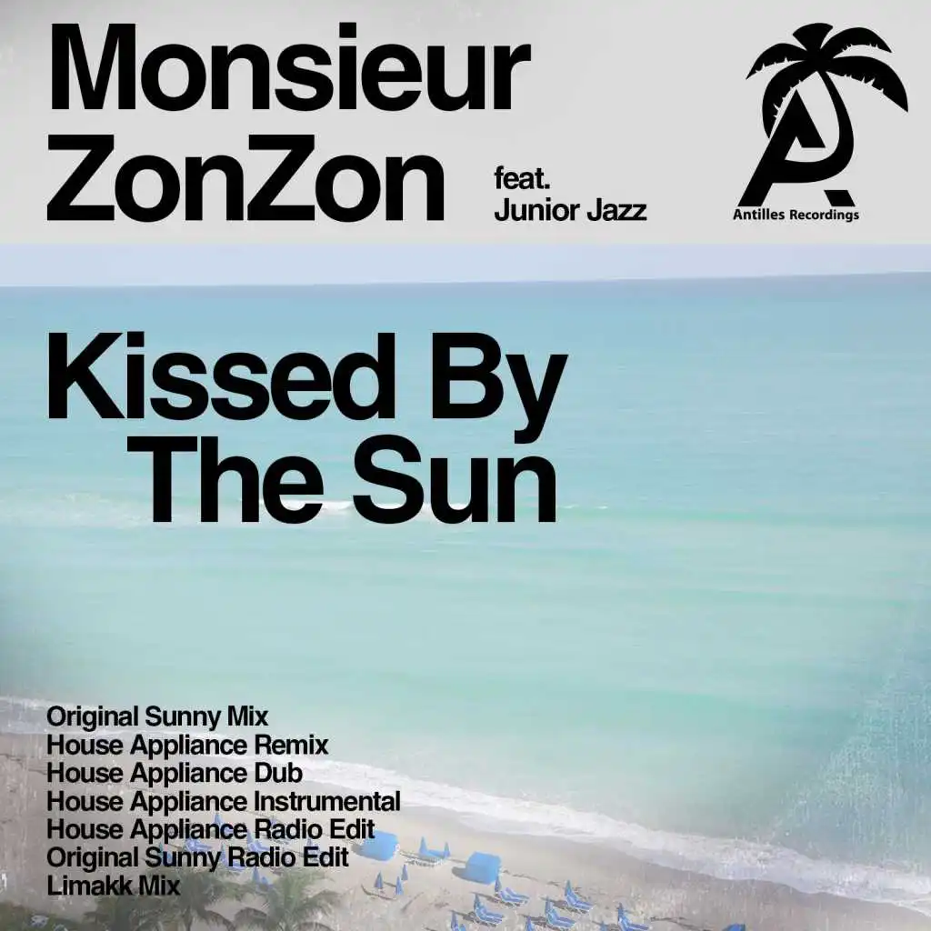 Kissed by the Sun (Original Sunny Radio Edit) [feat. Junior Jazz]