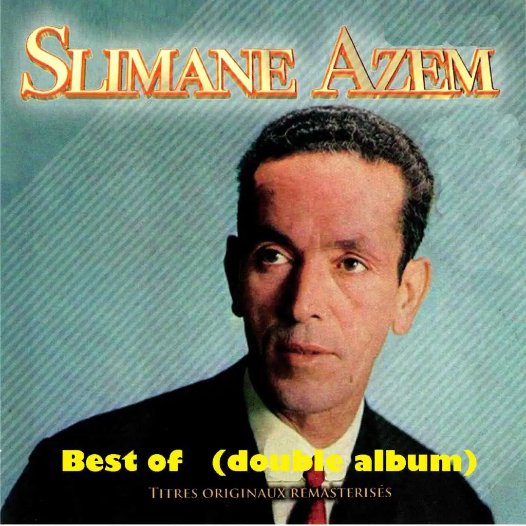 Best of Slimane Azem (Double album remasterisé)