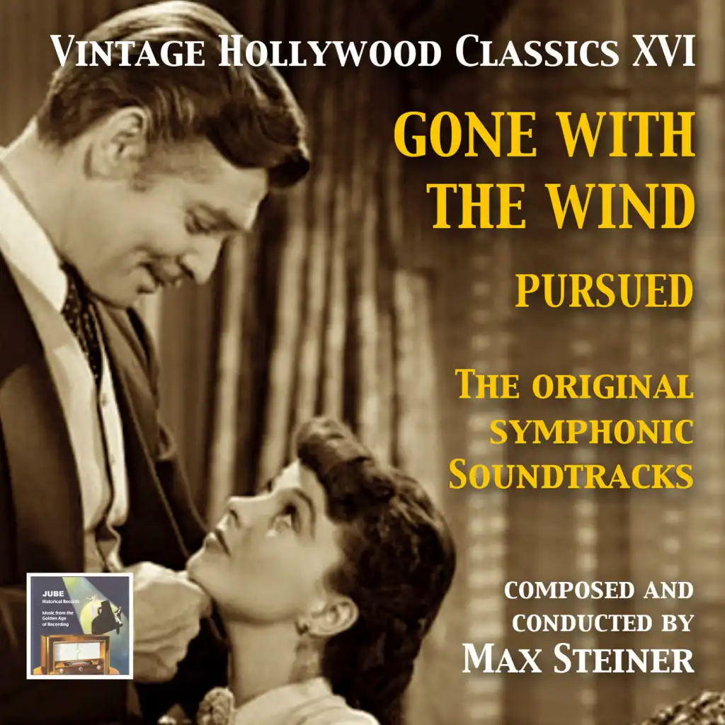 Vintage Hollywood Classics, Vol. 16: Gone with the Wind & Pursued (Original Motion Picture Soundtracks)