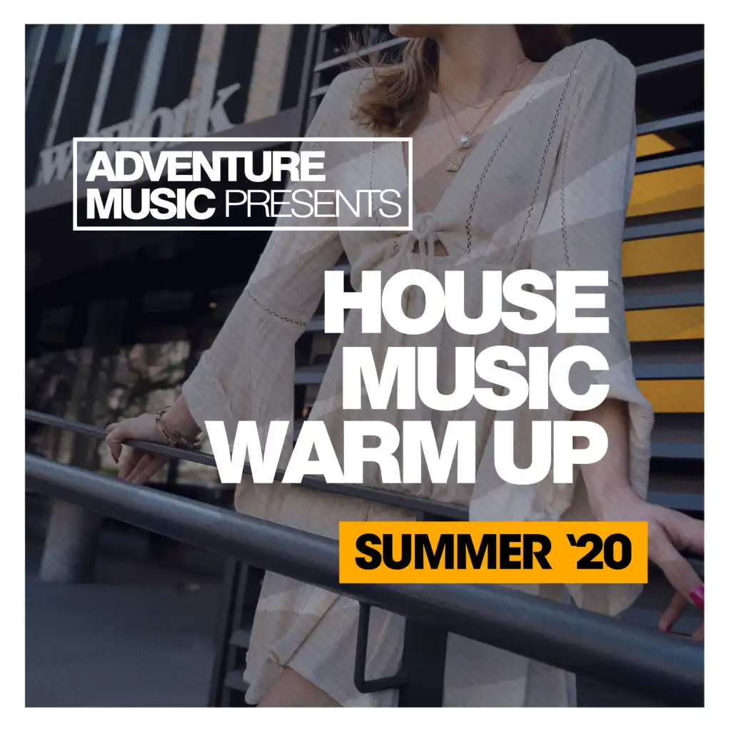 House Music Warm Up (Summer '20)