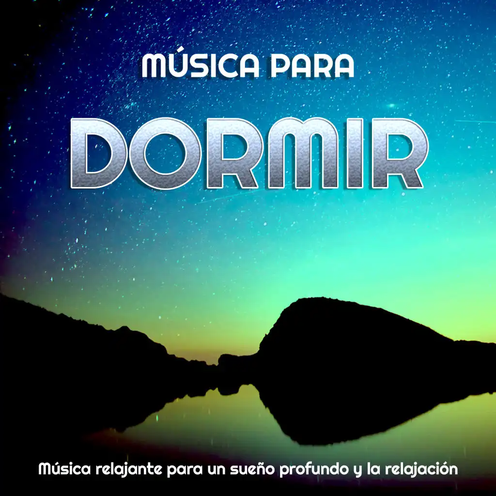 Música para dormir: Música relajante para un sueño profundo y la relajación