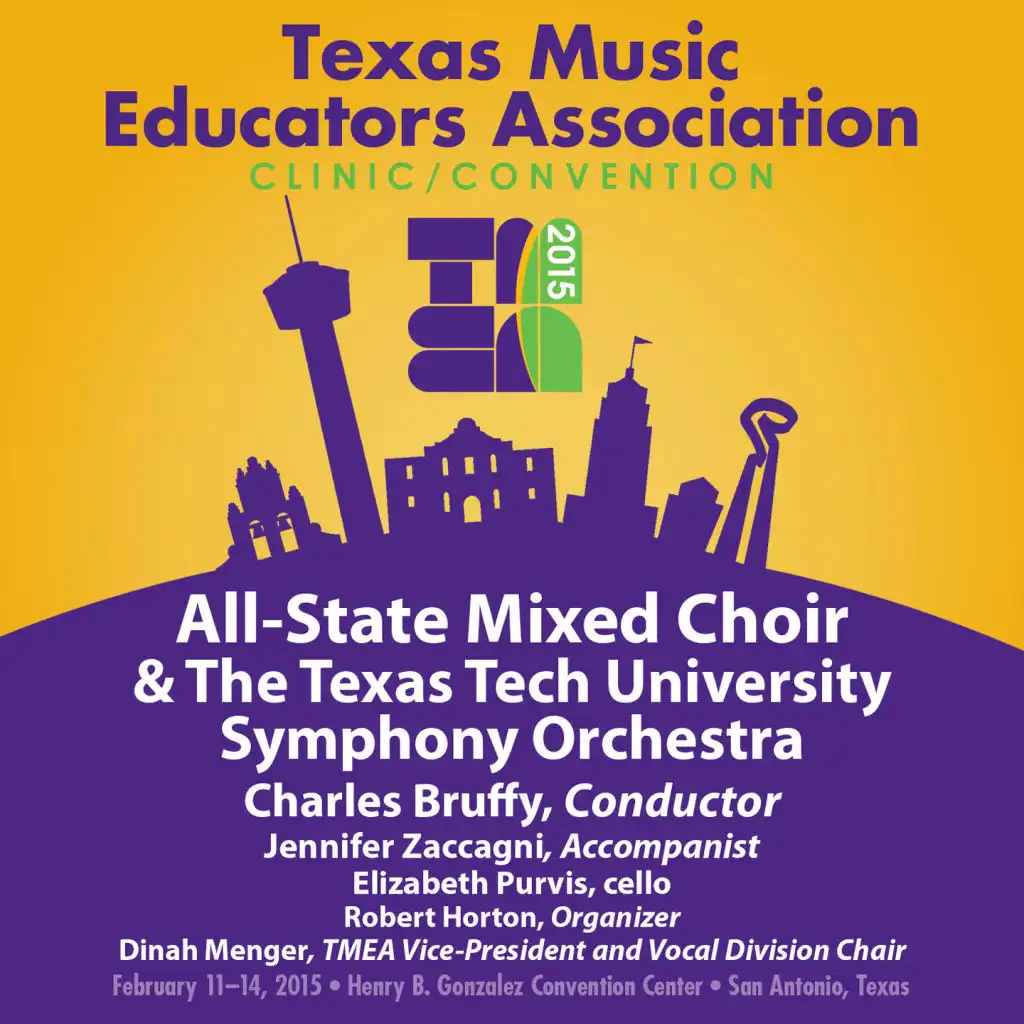 2015 Texas Music Educators Association (TMEA): All-State Mixed Choir with the Texas Tech University Chamber Orchestra (Live)