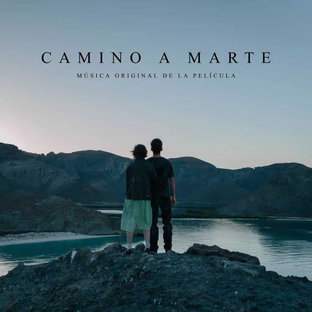 Camino a Marte (Banda Sonora Original de la Película)
