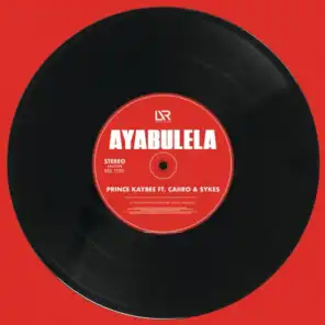 Ayabulela (Edit) [feat. Caiiro & Sykes]