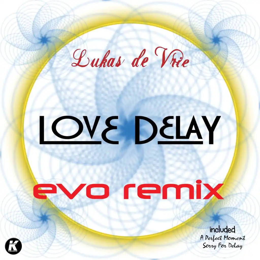 Love Delay (Evo Remix)