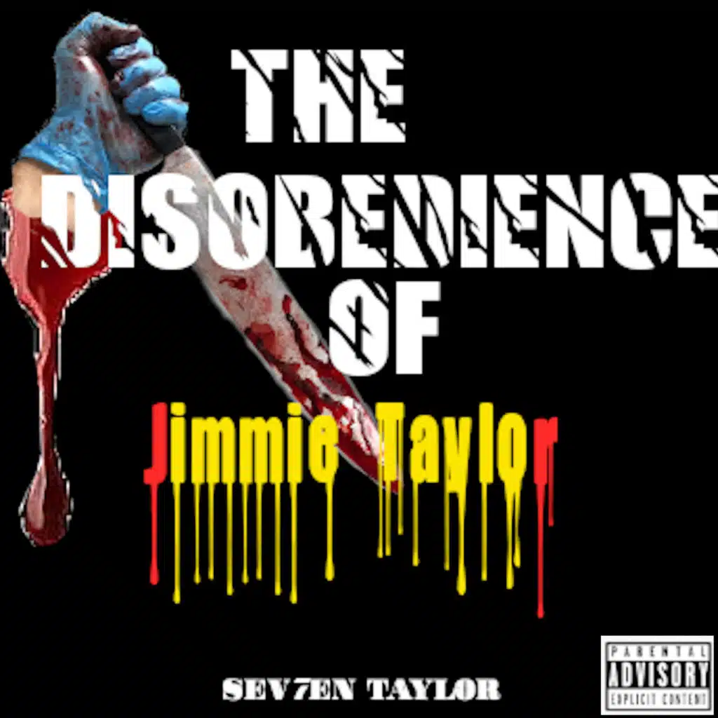 The Disobedience of Jimmie Taylor