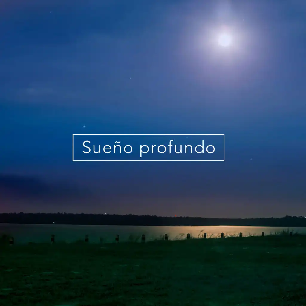 Música para dormir - Sueño profundo