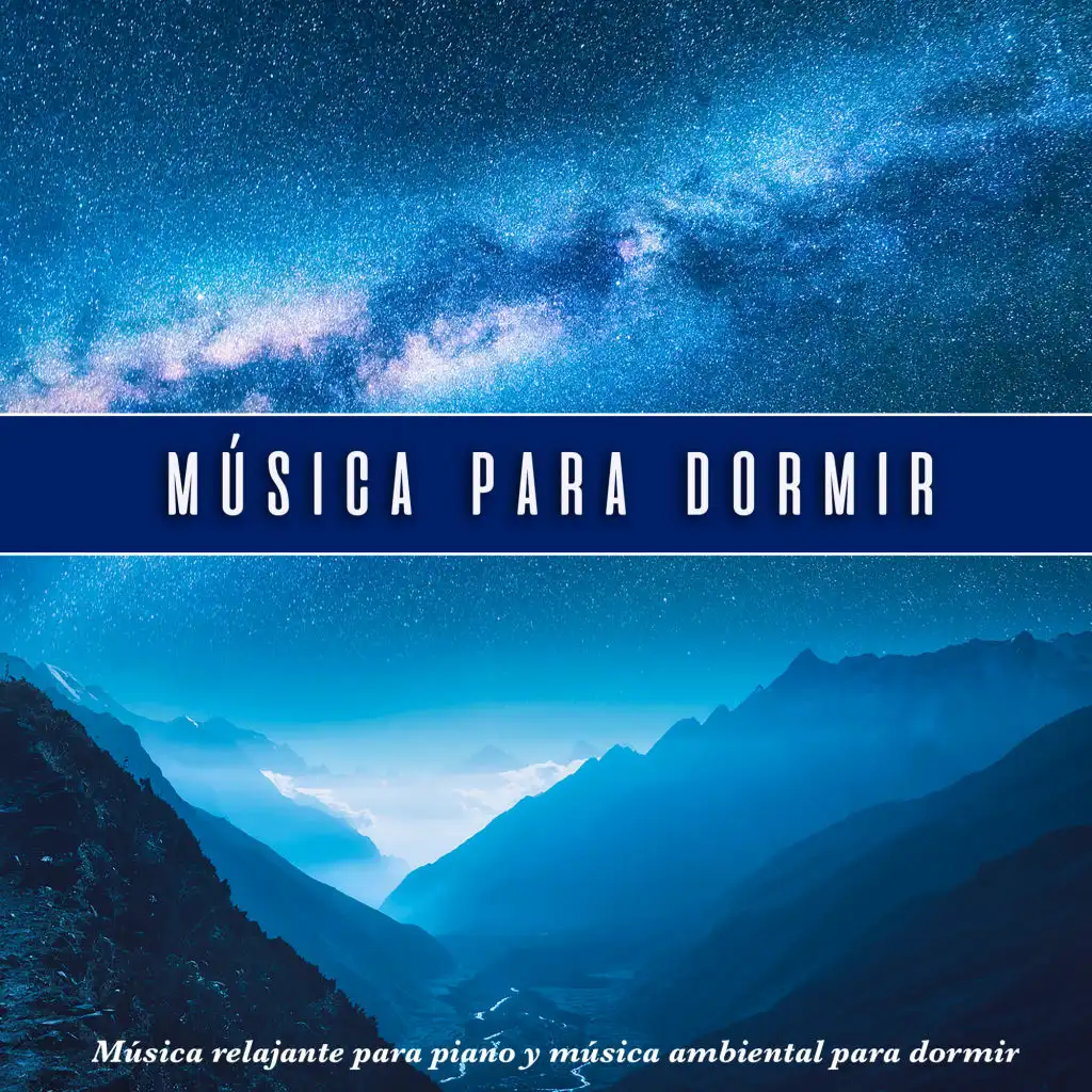 Musica para dormir: Música relajante para piano y música ambiental para dormir