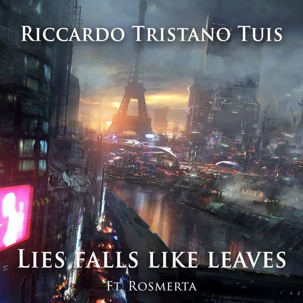 Lies Falls like Leaves (feat. Rosmerta)