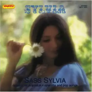 Die Csardasfurstin (the Gypsy Princess) [Sung in Hungarian], Die Csardasfurstin [the Gypsy Princess], Act I: Sylvia belepoje [Sung in Hungarian]