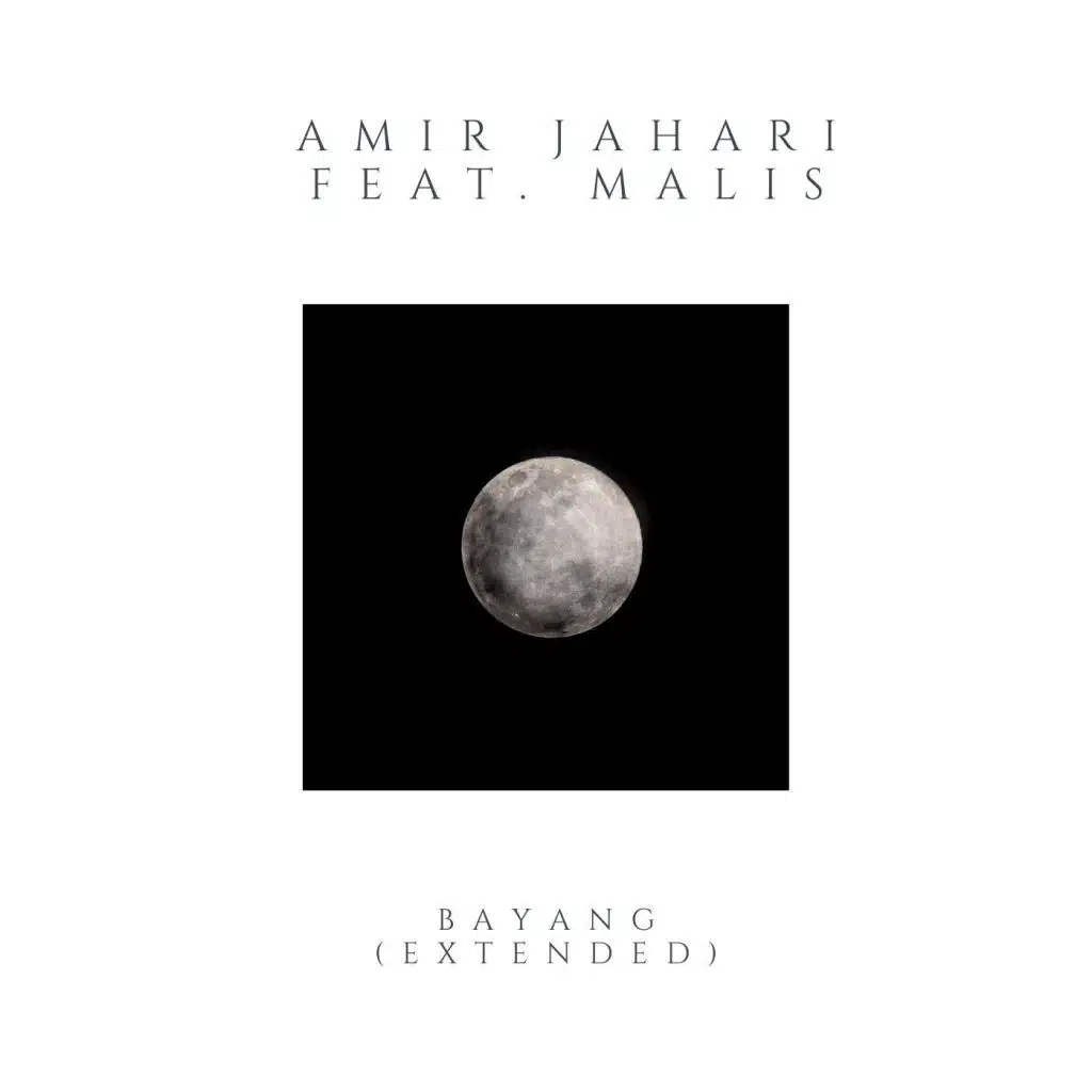 Bayang (Extended) [feat. Malis]