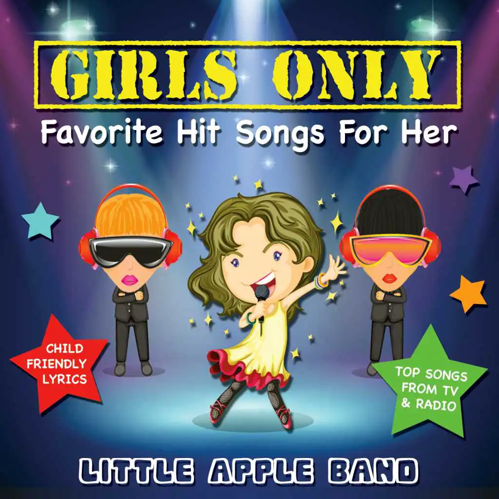 Girls Only - Favorite Hit Songs for Her