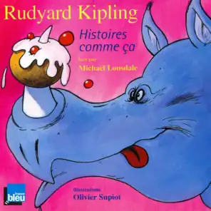 Rudyard Kipling: Histoires comme ça