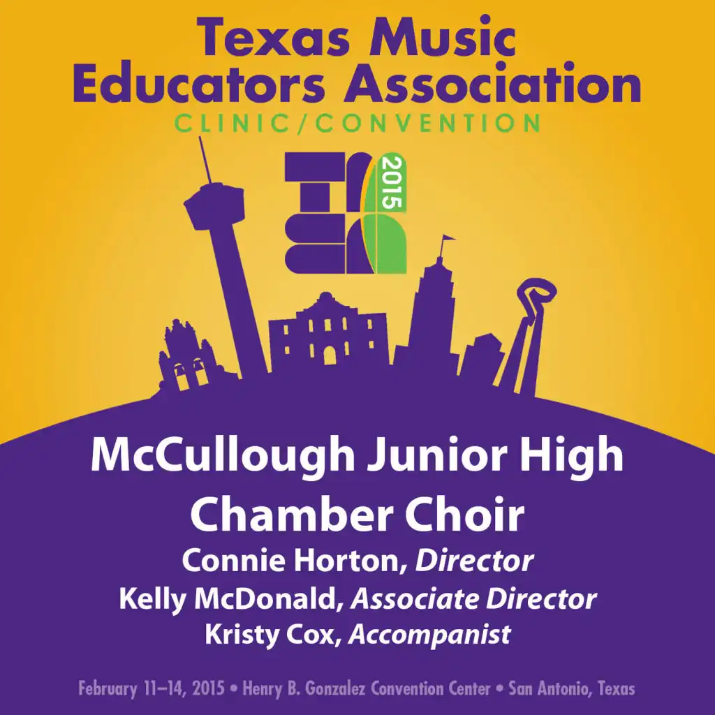 2015 Texas Music Educators Association (TMEA): McCullough Junior High Chamber Choir [Live]