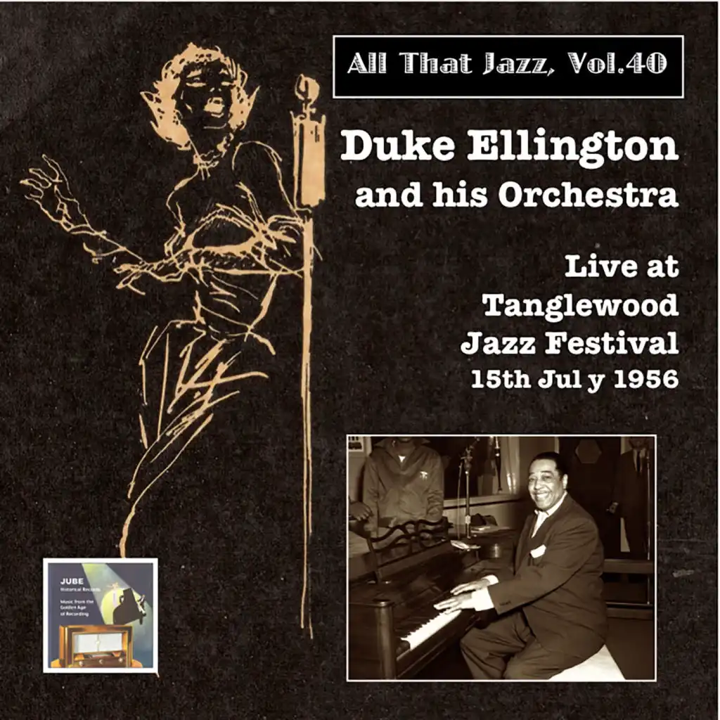 All that Jazz, Vol. 40: Duke Ellington & His Orchestra Live at Tanglewood Jazz Festival, 15th July 1956 (Remastered 2015)