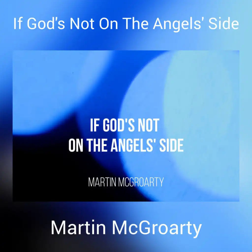 If God's Not On The Angels' Side (feat. Andrew C Ferguson & Hugh Morrison)