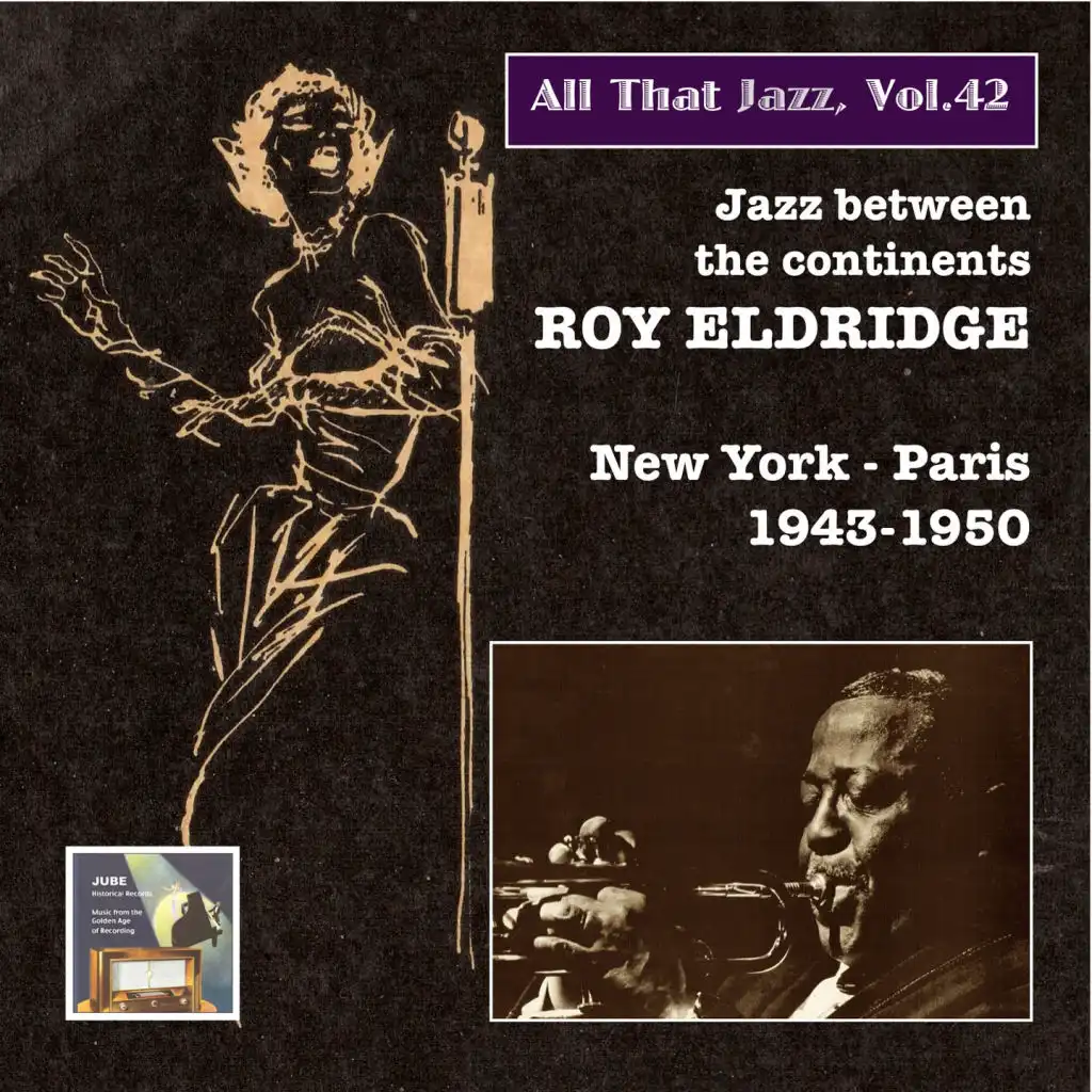 All That Jazz, Vol. 42: Roy Eldridge "New York - Paris!"  (Remastered 2015)