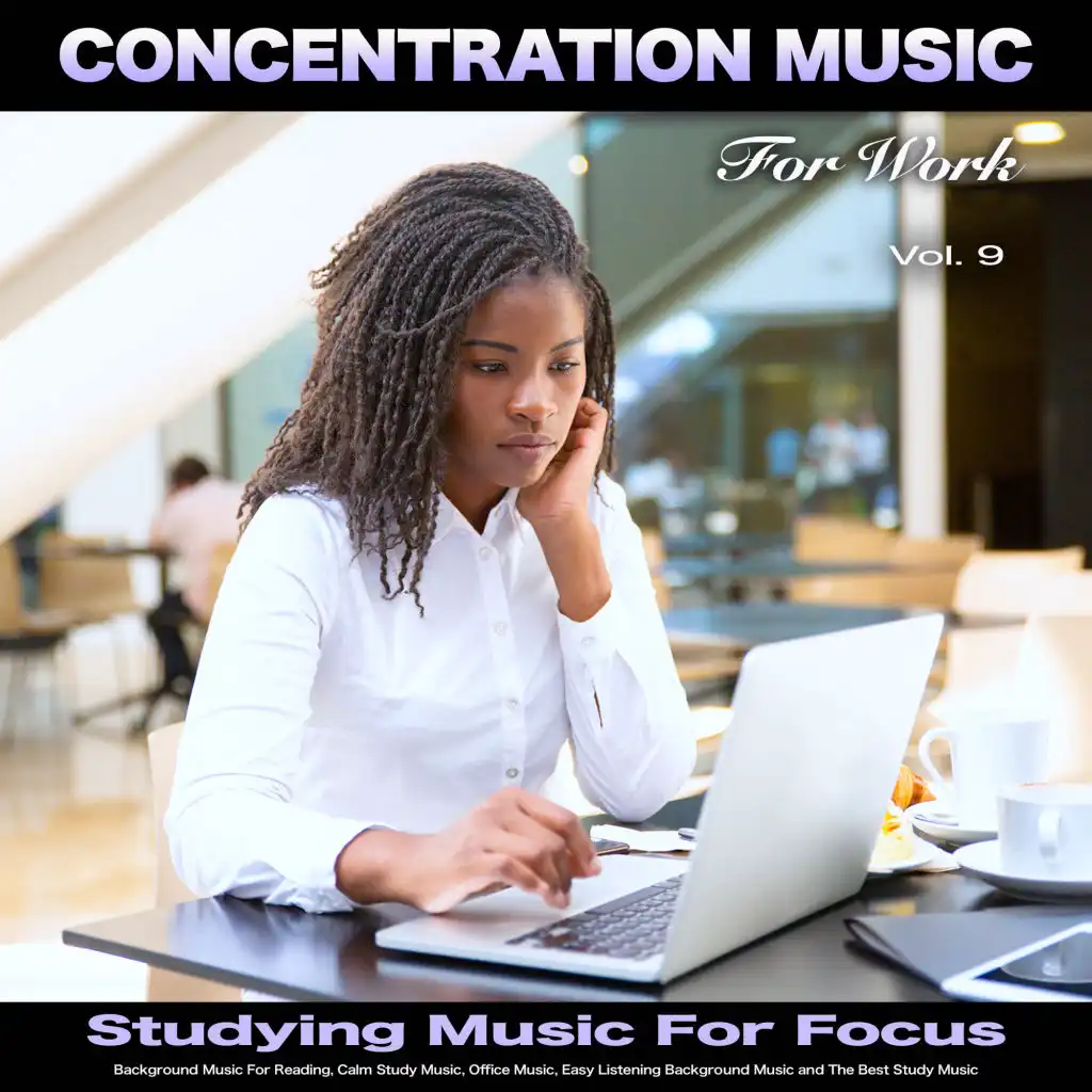 Calm Music For Focus and Concentration