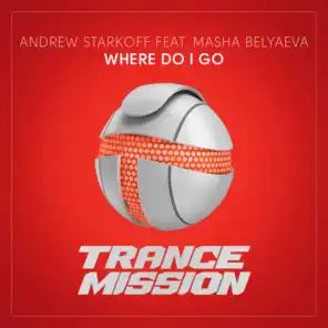 Where Do I Go (feat. Masha Belyaeva)