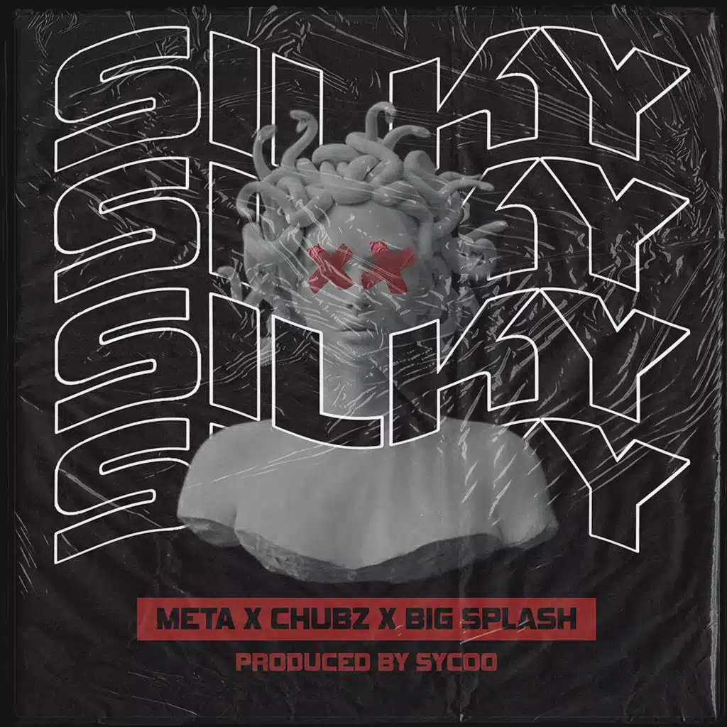 Silky (feat. Chubz)