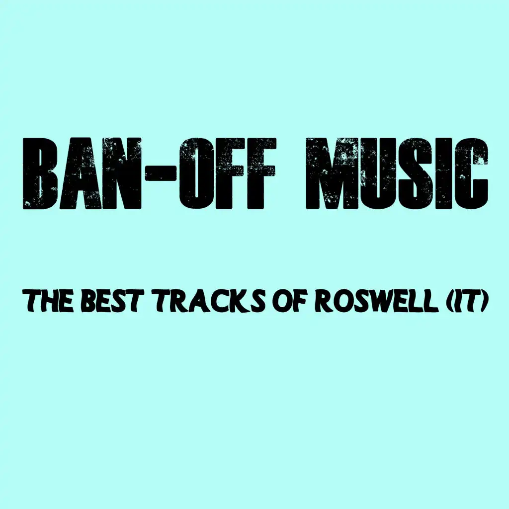 The Best Tracks Of Roswell