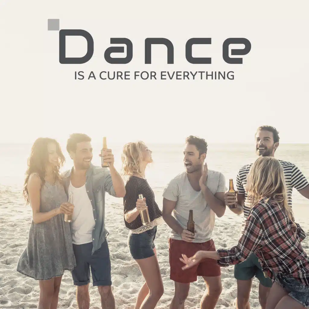 Dance Is a Cure for Everything