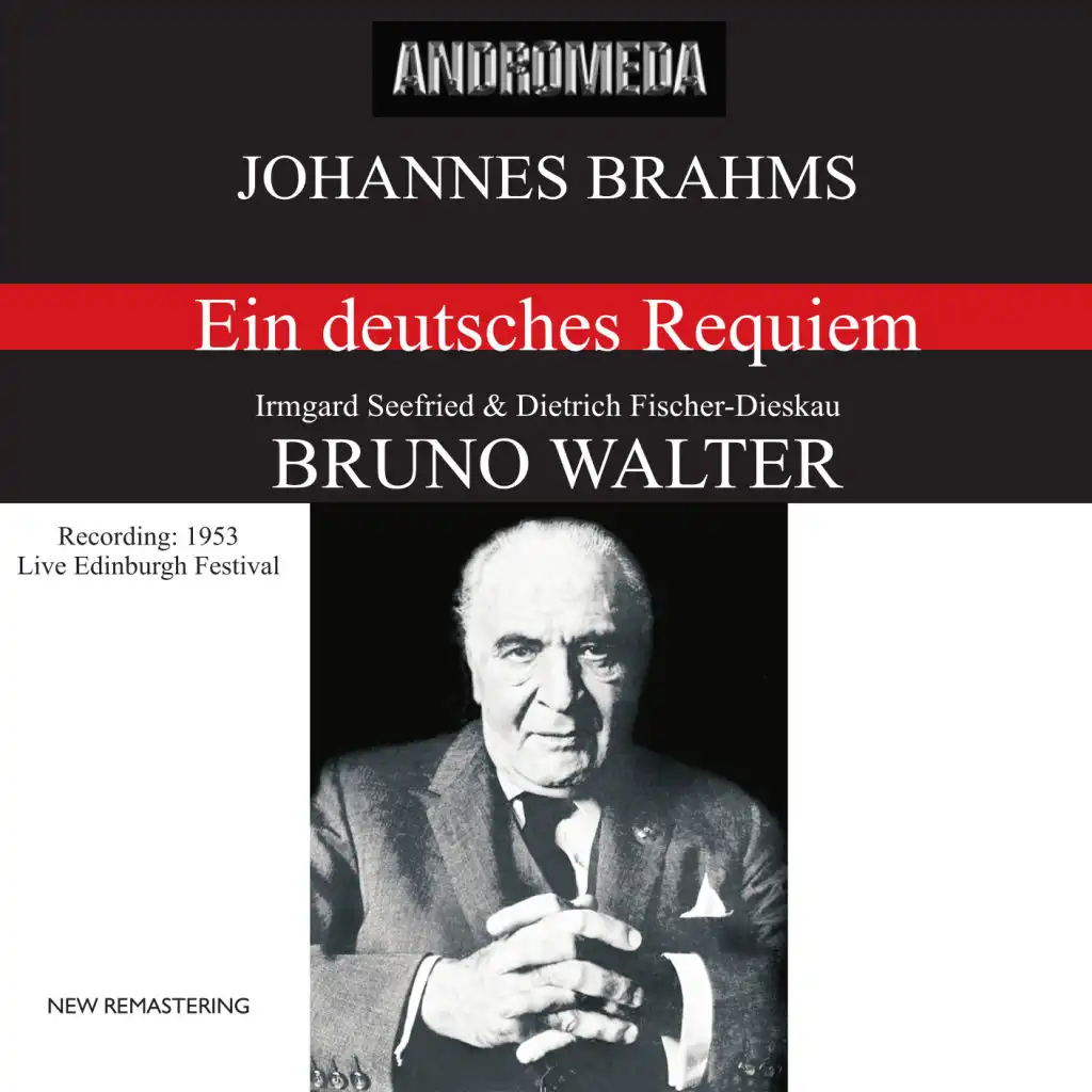 Brahms: Ein deutsches Requiem, Op. 45 (Recording Live Edinburgh Festival 1953)