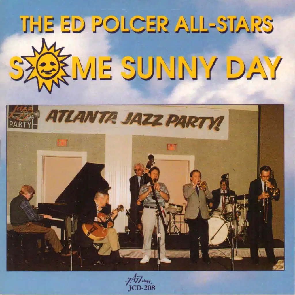 Some Sunny Day (feat. Ed Polcer, Johnny Varro, Marty Grosz, Jack Lesberg, Hal Smith, Allan Vaché & Bob Havens)