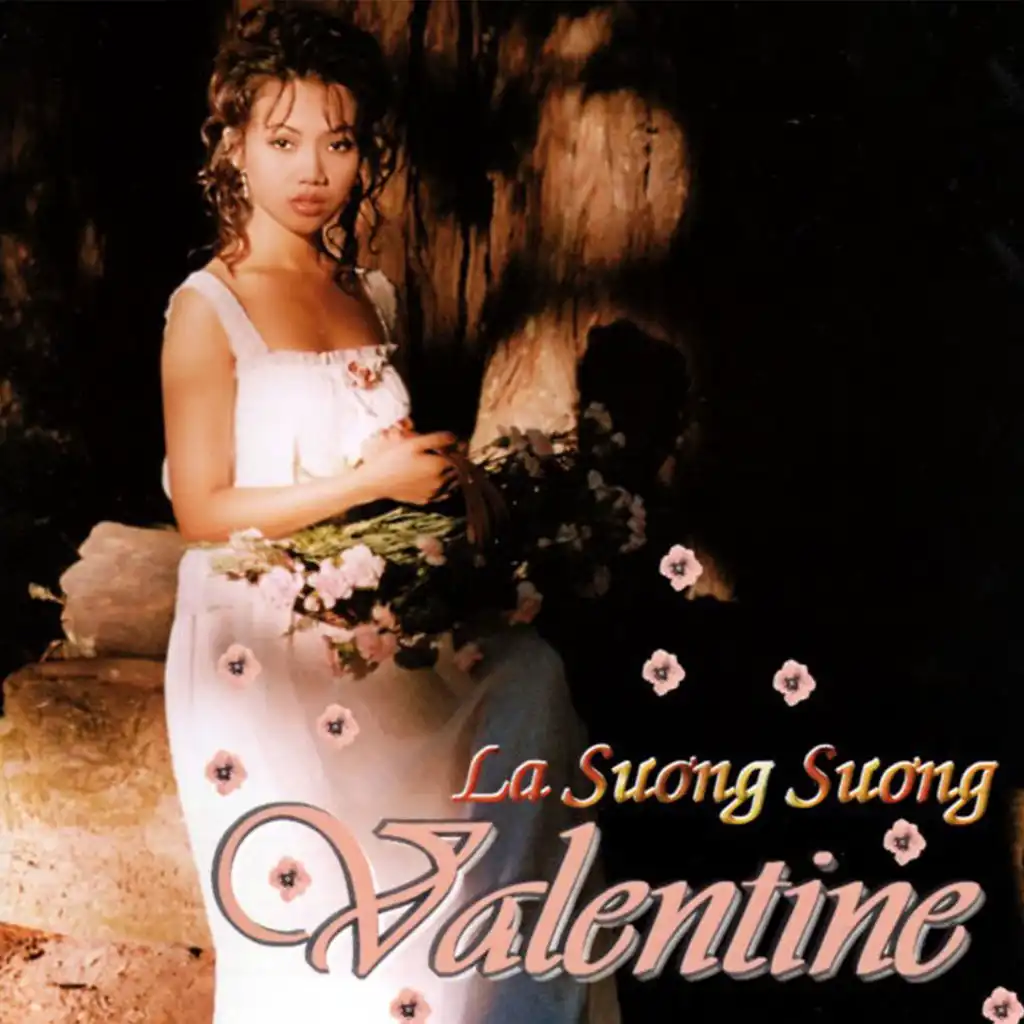 La Sương Sương - Valentine