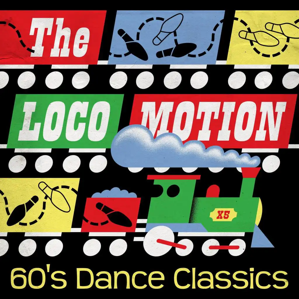 The Locomotion: 60's Dance Classics