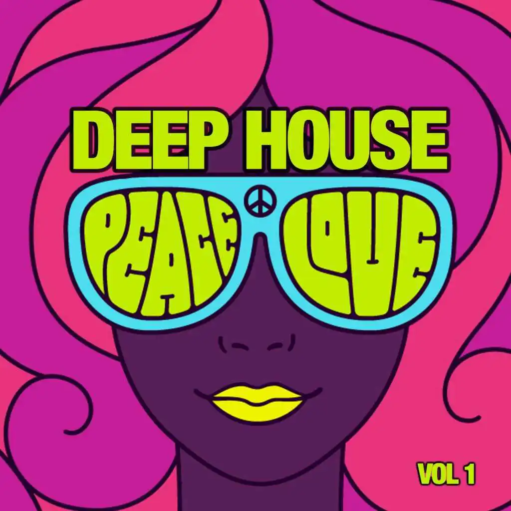 Deep House Peace & Love, Vol. 1