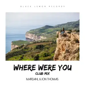 Where Were You (Club Mix)